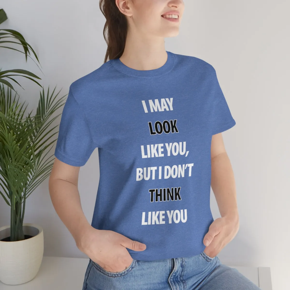 I May Look Like You